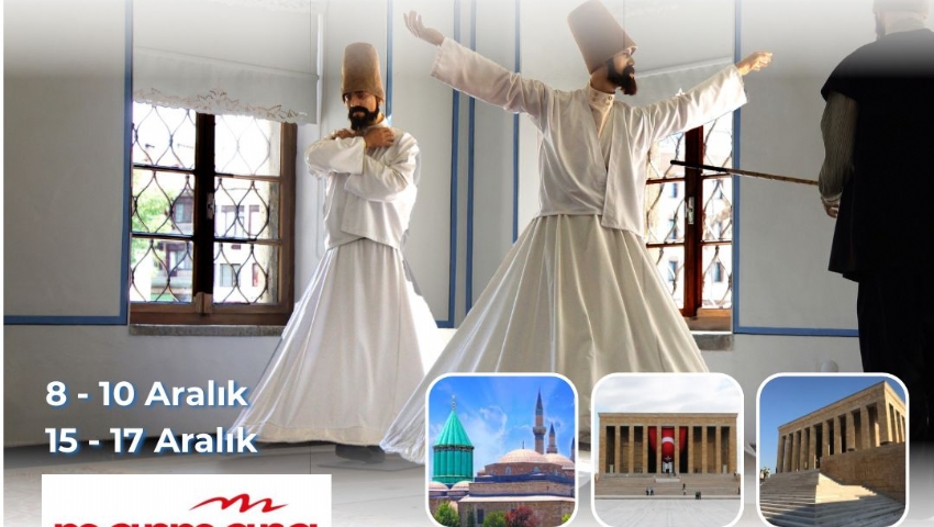 8-10 ARALIK 2023  KONYA ŞEB-İ ARUS - ANKARA  ANITKABİR TURU