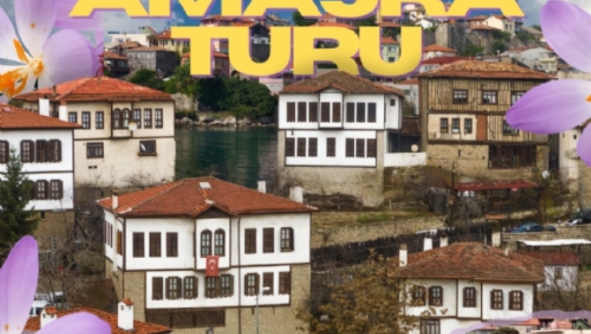 24-26 EKİM SAFRANBOLU VE AMASRA TURU