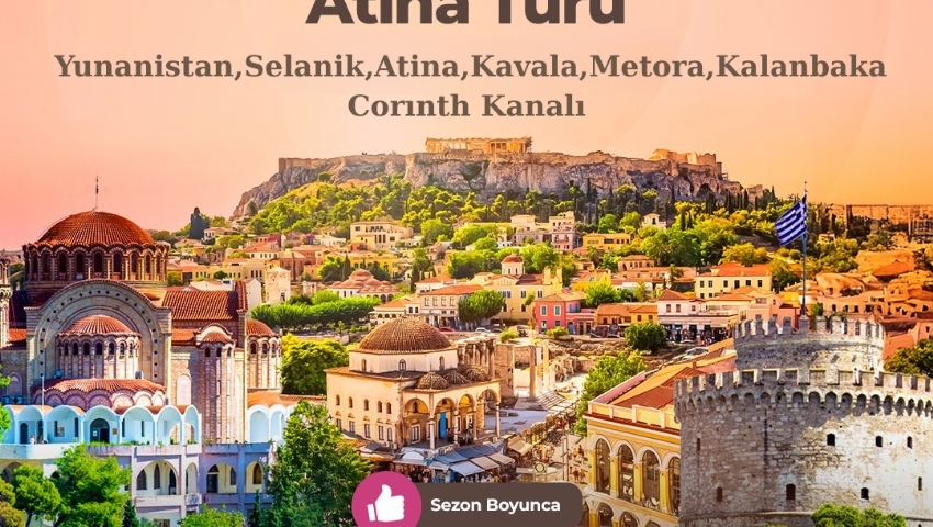 27-31 OCAK 2026 YUNANİSTAN ATİNA TURU
