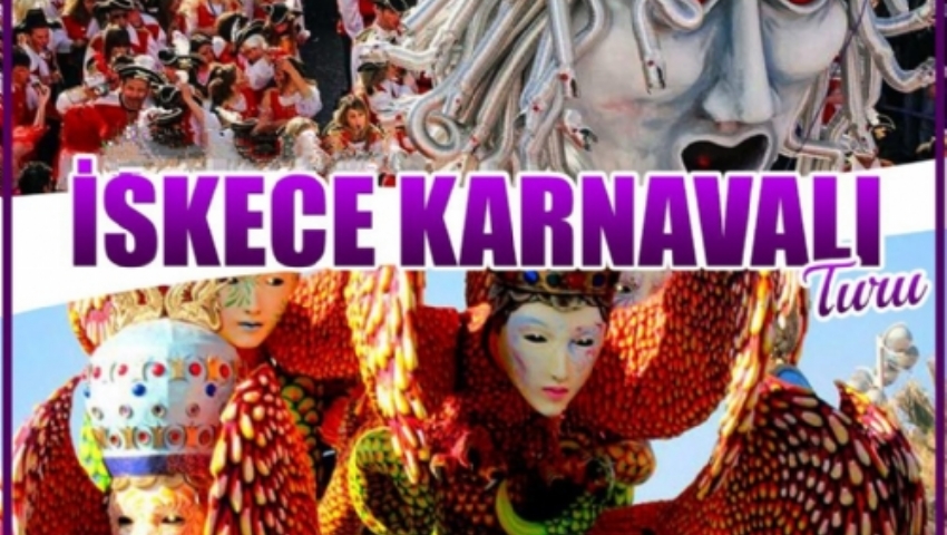 2 MART 2025 GÜNÜBİRLİK YUNANİSTAN İSKEÇE KARNAVALI TURU