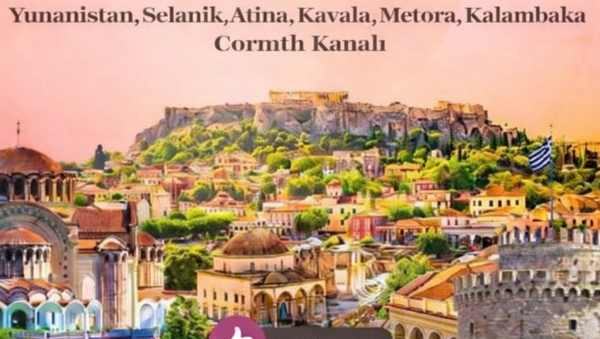 6-10 KASIM 2026 YUNANİSTAN ATİNA TURU