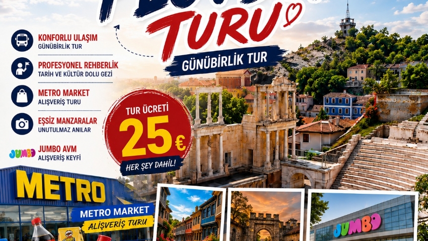 20 EYLÜL 2026 GÜNÜBİRLİK PLOVDİV TURU