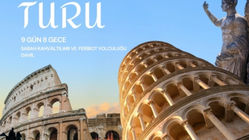 23-31 MAYIS 2026 BÜYÜK İTALYA TURU