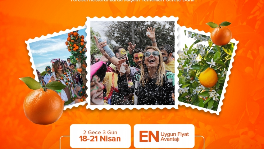 3-6 NİSAN 2025  GURME TURU  - ADANA PORTAKAL ÇİÇEĞİ FESTİVALİ- MERSİN TARSUS-KONYA TURU