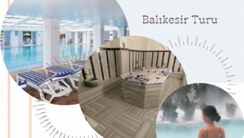 12 ŞUBAT - 15 ADRAMİS TERMAL OTEL TURU