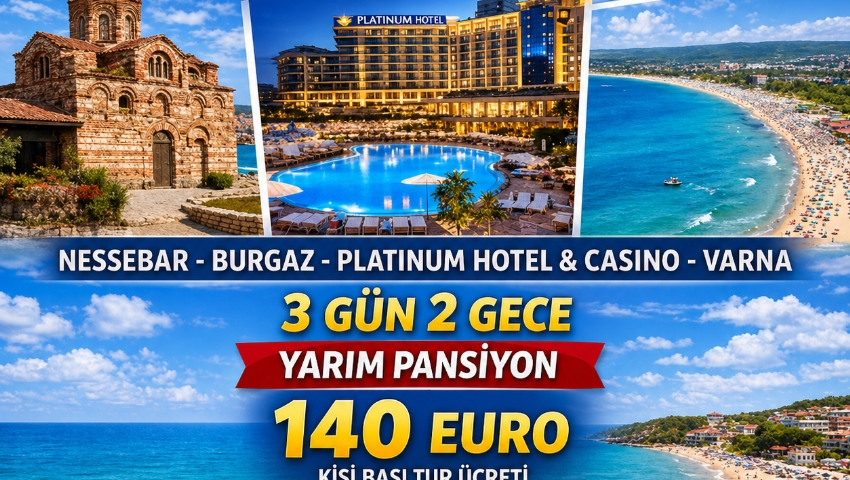 29-31 MAYIS 2026 BULGARİSTAN SUNNY BEACH TATİL TURU