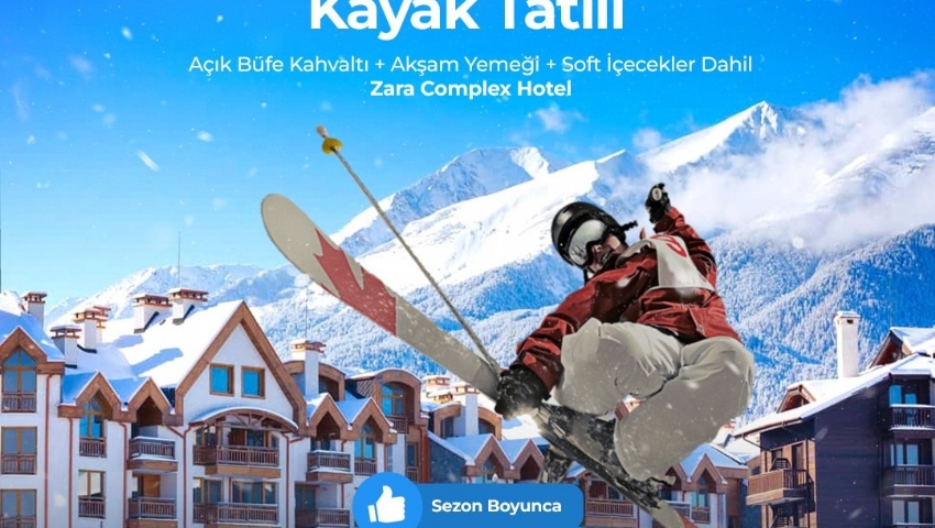 21-25 OCAK 2026 ZARA OTEL BANSKO KAYAK TATİLİ TURU