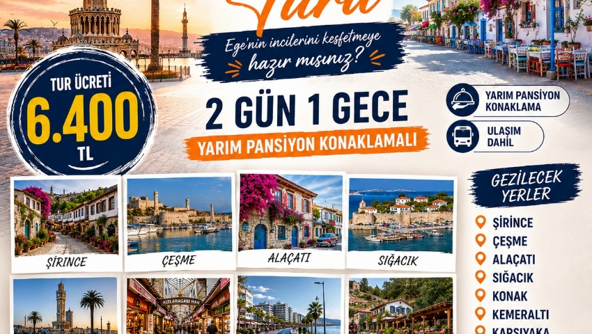 11-13 EYLÜL 2026 İZMİR TURU