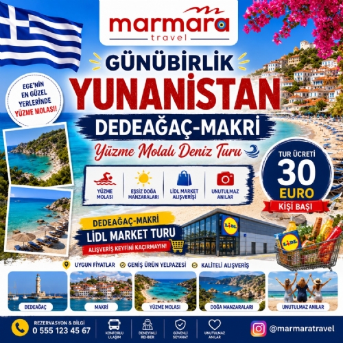 22 TEMMUZ 2026 GÜNÜBİRLİK YUNANİSTAN DEDEAĞAÇ-MAKRİ DENİZ TURU fotoğrafı