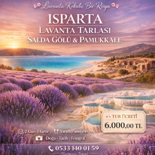 3-5 TEMMUZ 2026 ISPARTA LAVANTA TARLASI - SALDA GÖLÜ VE PAMUKKALE TURU fotoğrafı