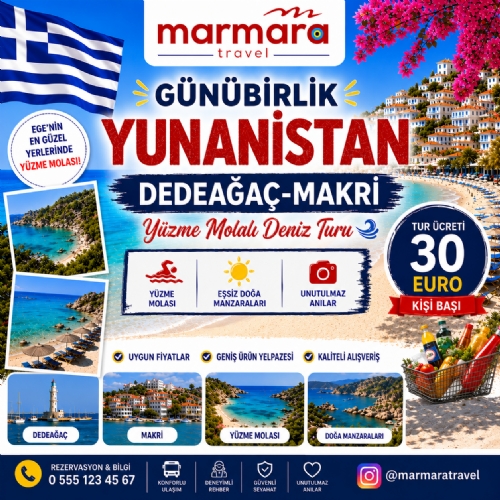 26 TEMMUZ 2026 GÜNÜBİRLİK YUNANİSTAN DEDEAĞAÇ-MAKRİ DENİZ TURU fotoğrafı