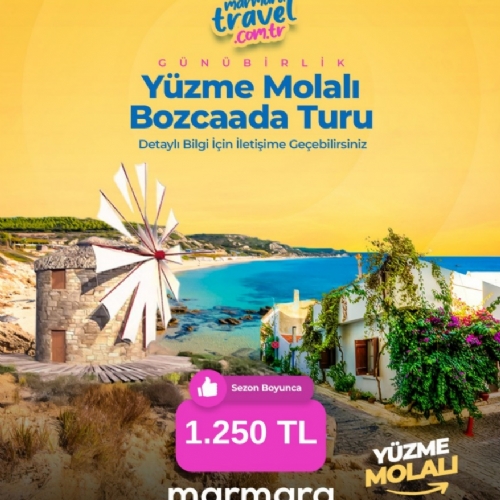 31 AĞUSTOS 2025 GÜNÜBİRLİK YÜZME MOLALI BOZCAADA  TURU