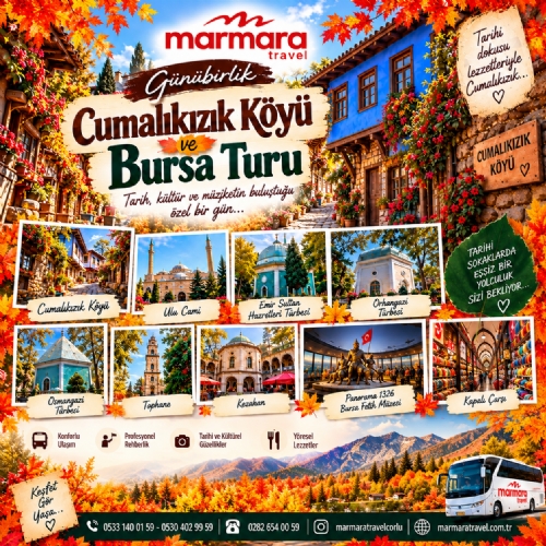 8 KASIM 2026 GÜNÜBİRLİK CUMALIKIZIK KÖYÜ VE BURSA TURU fotoğrafı