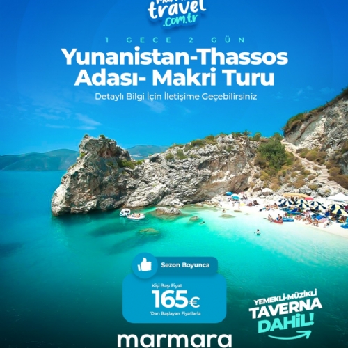19-21 EYLÜL 2025 KONAKLAMALI YUNANİSTAN THASSOS ADASI VE MAKRİ DENİZTURU
