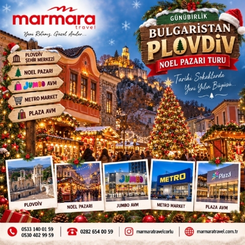 6 ARALIK 2026 GÜNÜBİRLİK BULGARİSTAN PLOVDİV NOEL PAZARI TURU fotoğrafı