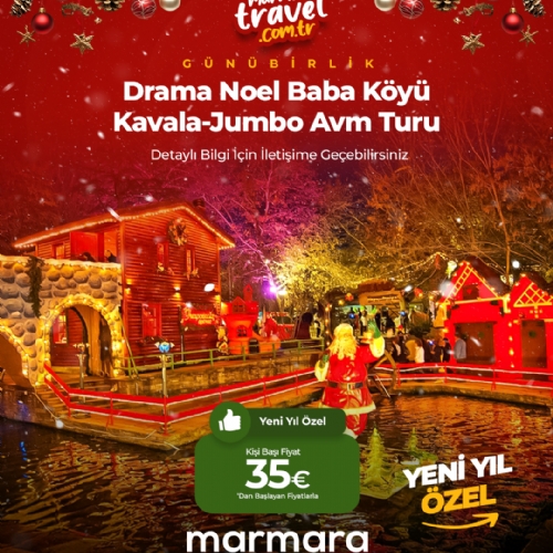 DRAMA NOEL BABA KÖYÜ - KAVALA VE JUMBO AVM YENİ YIL ALIŞVERİŞ TURU 13 ARALIK 2025 fotoğrafı
