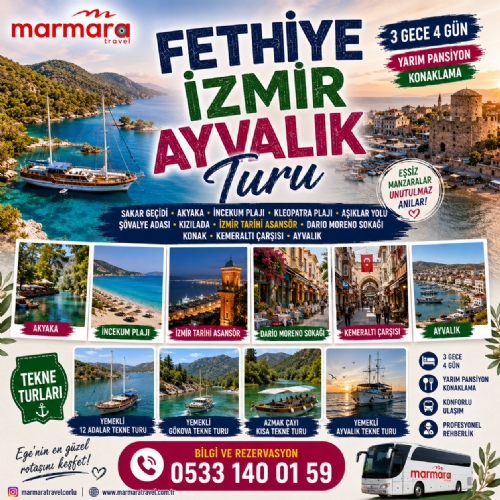 19-23 AĞUSTOS 2026 FETHİYE - İZMİR - AYVALIK TURU