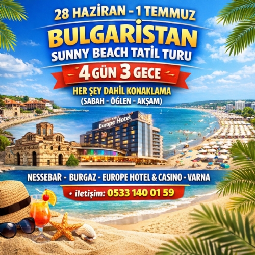 28 HAZİRAN - 1 TEMMUZ BULGARİSTAN SUNNY BEACH TATİL TURU fotoğrafı