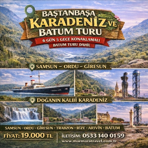 25-31 MAYIS 2026 KURBAN BAYRAMINA ÖZEL BAŞTANBAŞA KARADENİZ VE BATUM TURU fotoğrafı