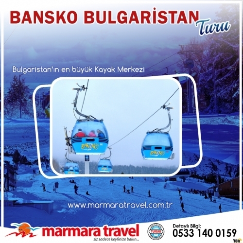 20- 23 ŞUBAT 2025 ZARA OTEL BANSKO KAYAK TATİLİ TURU