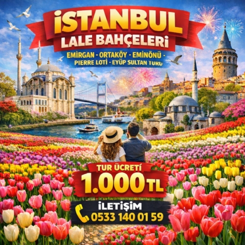 3 MAYIS 2026 İSTANBUL LALE BAHÇELERİ-EMİRGAN-ORTAKÖY-EMİNÖNÜ-PİERRE LOTİ-EYÜP SULTAN TURU fotoğrafı