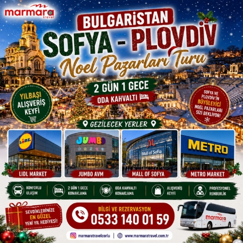 19-20 ARALIK 2026 BULGARİSTAN SOFYA - PLOVDİV NOEL PAZARLARI TURU fotoğrafı