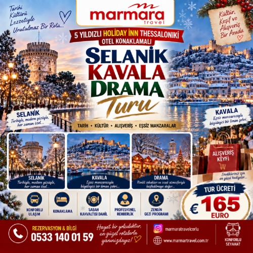 18-20 ARALIK 2026 KONAKLAMALI SELANİK - KAVALA ALIŞVERİŞ - DRAMA TURU fotoğrafı