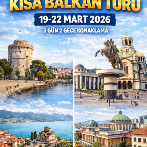 19-22 MART 2026 SELANİK-OHRİD-ÜSKÜP-SOFYA KISA BALKAN TURU fotoğrafı