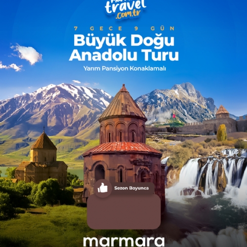 26 EYLÜL - 4 EKİM 2026 BÜYÜK DOĞU ANADOLU TURU