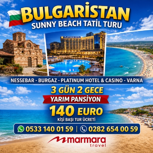 29-31 MAYIS 2026 BULGARİSTAN SUNNY BEACH TATİL TURU fotoğrafı