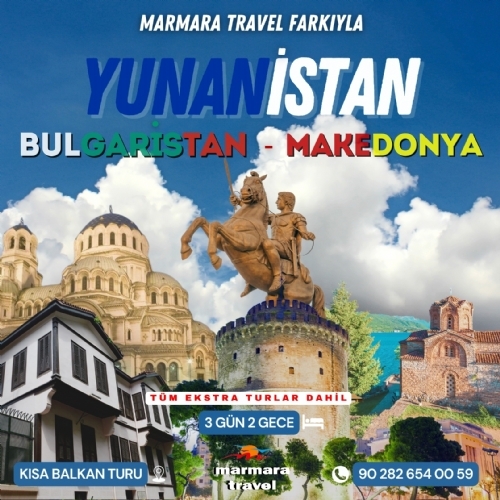 16-19 MAYIS 2025 YUNANİSTAN-MAKEDONYA-BULGARİSTAN TURU fotoğrafı