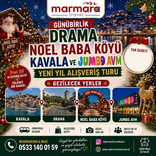 12 ARALIK 2026 DRAMA NOEL BABA KÖYÜ - KAVALA VE JUMBO AVM YENİ YIL ALIŞVERİŞ TURU fotoğrafı